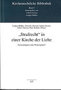 Strafrecht In Einer Kirche Der Liebe